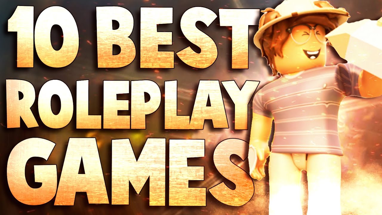 Best roleplay games on roblox