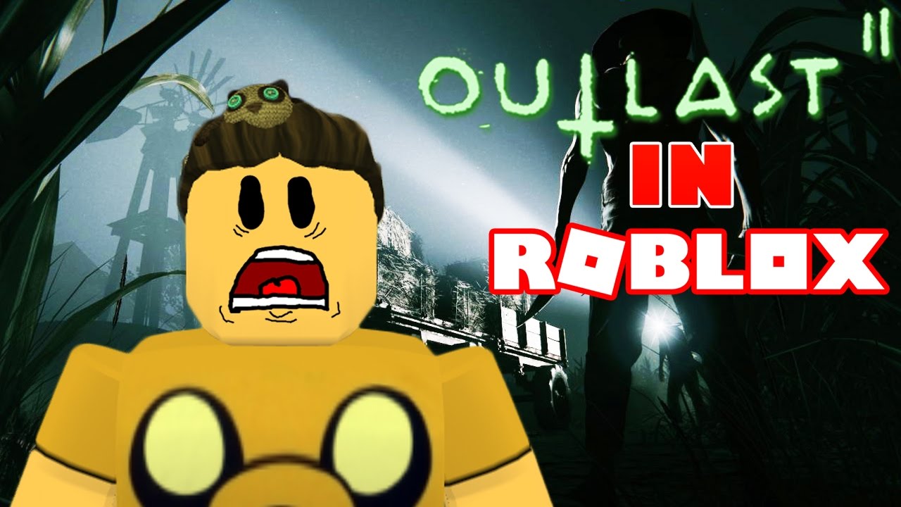 Outlaster roblox